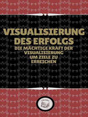 cover image of VISUALISIERUNG DES ERFOLGS
